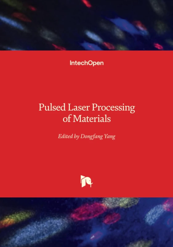 Pulsed Laser Processing of Materials