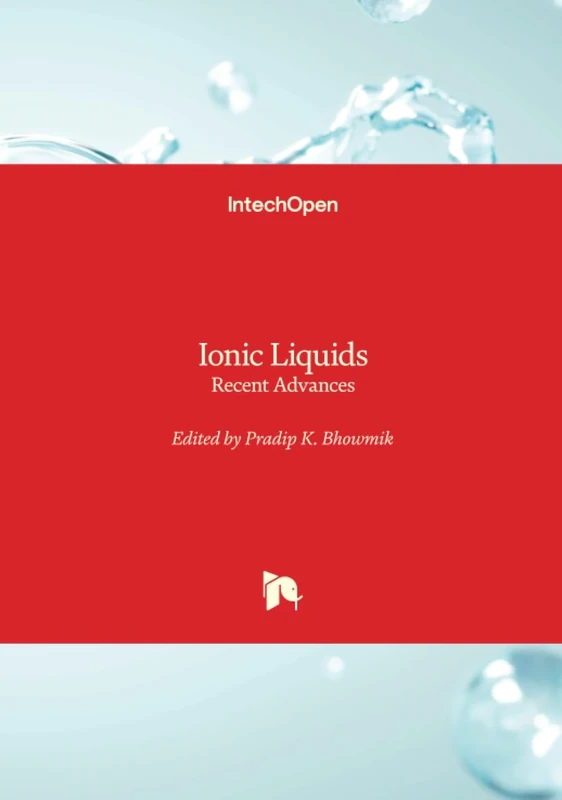Ionic Liquids - Recent Advances