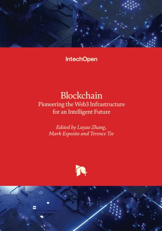 Blockchain - Pioneering the Web3 Infrastructure for an Intelligent Future