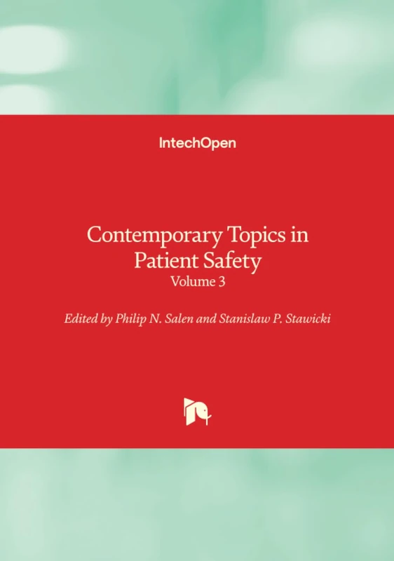 Contemporary Topics in Patient Safety - Volume 3