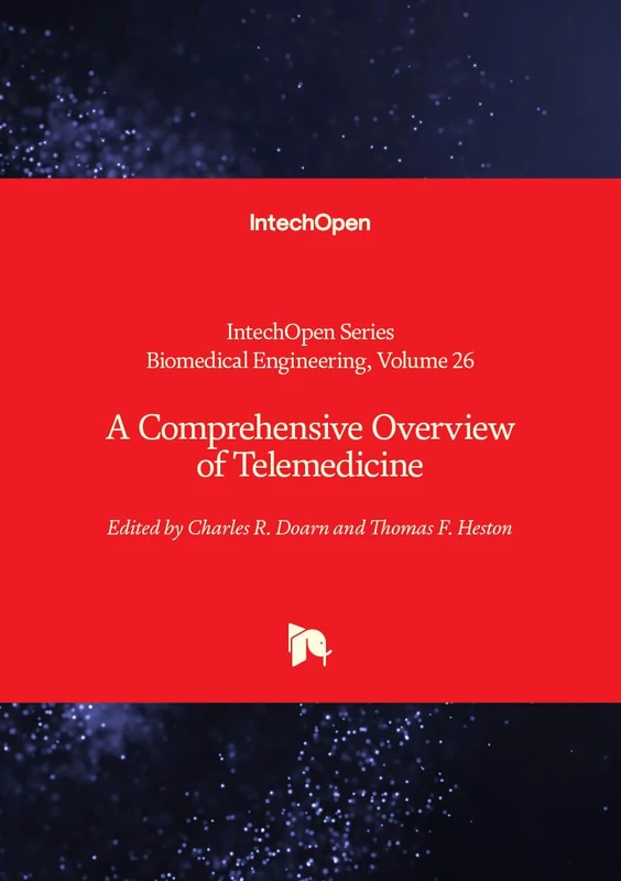 IntechOpen A Comprehensive Overview of Telemedicine: 26