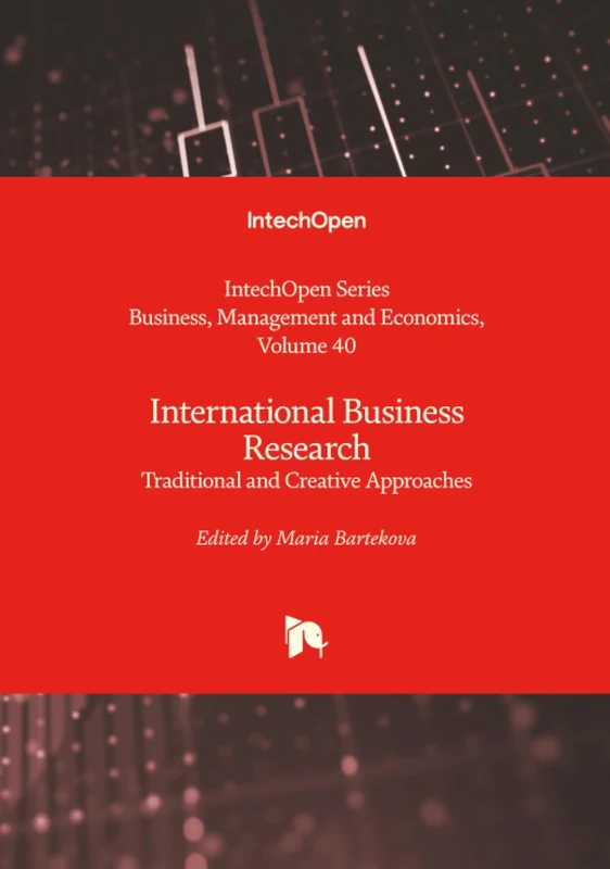 International Business Research - Traditional and Creative Approaches (Business, Management and Economics)
