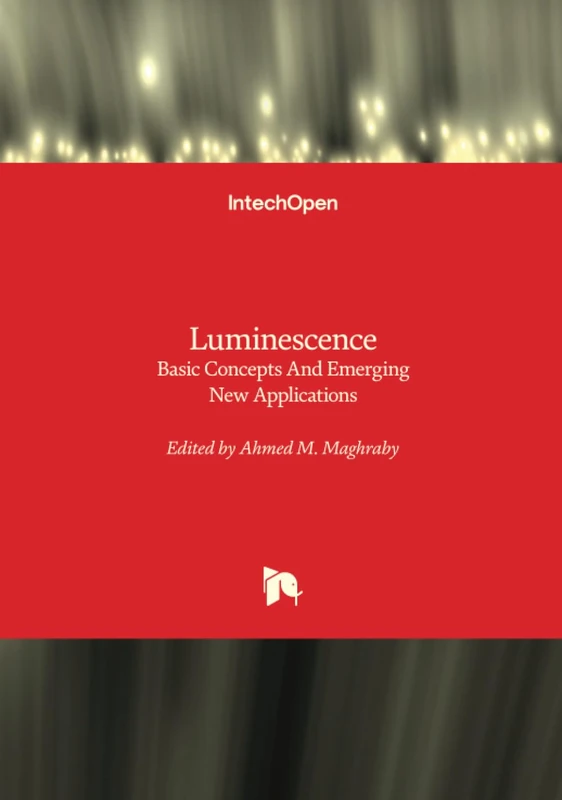 Luminescence - Basic Concepts And Emerging New Applications