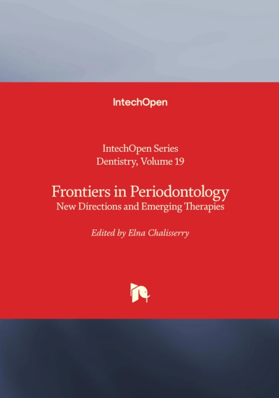 Frontiers in Periodontology - New Directions and Emerging Therapies: 19 (Dentistry)