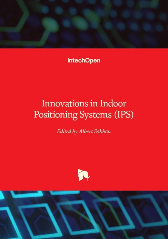 Innovations in Indoor Positioning Systems (IPS)