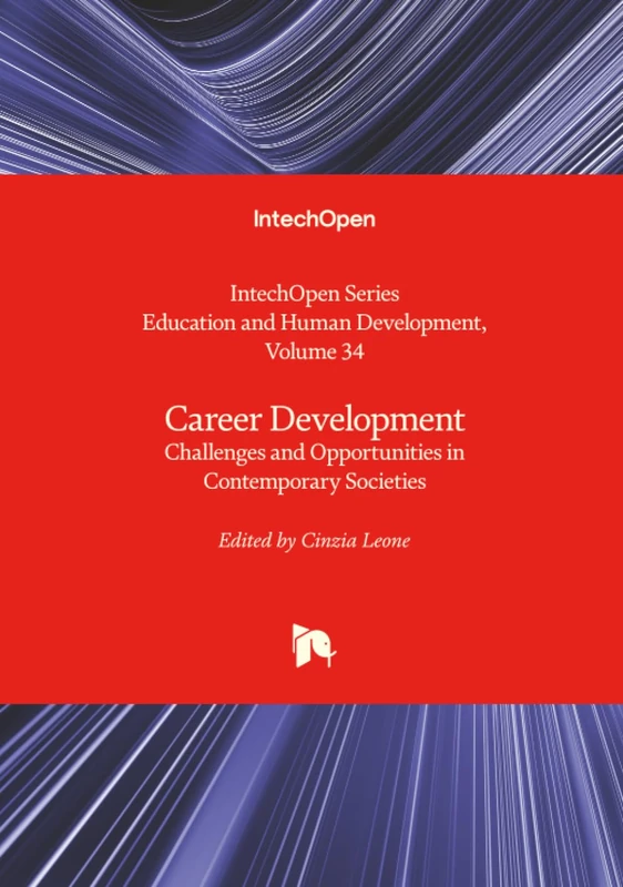 Career Development - Challenges and Opportunities in Contemporary Societies (Education and Human Development)