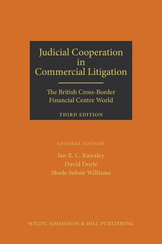 Judicial Cooperation in Commercial Litigation: the British Cross-Border Financial Centre World