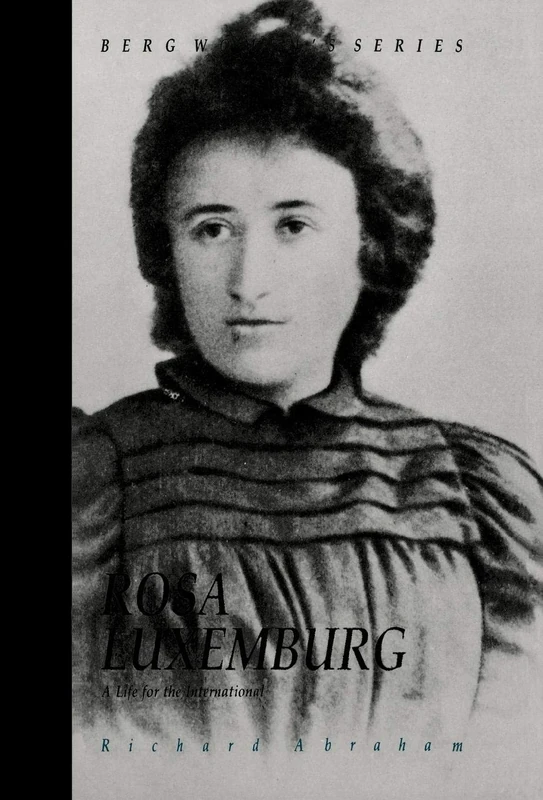 Rosa Luxemburg: A Life for the International (Berg Women's Series)
