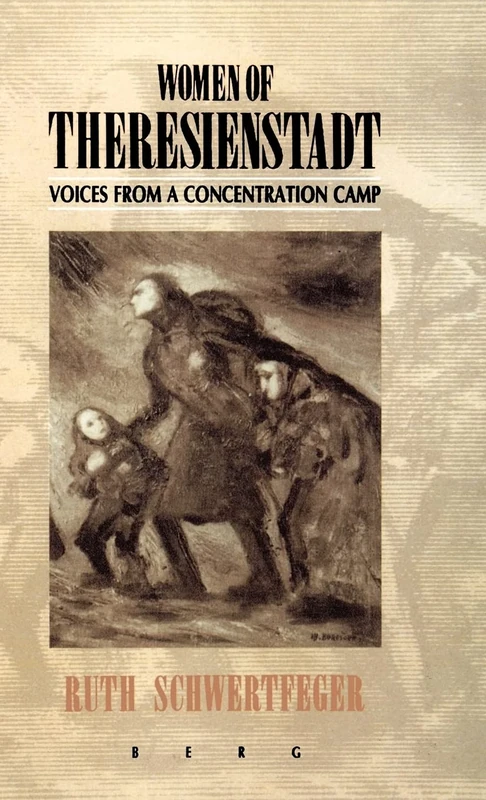Women of Theresienstadt: Voices from a Concentration Camp - Image 1
