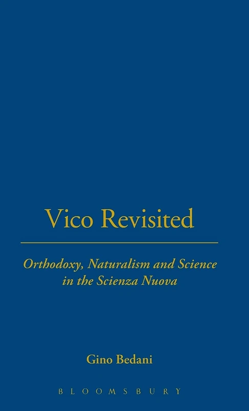 Vico Revisited: Orthodoxy, Naturalism and Science in the Scienza Nuova - Image 1