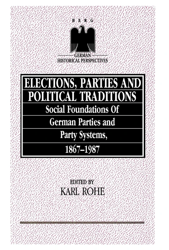 Berg Publishers - Elections, Parties and Political Traditions