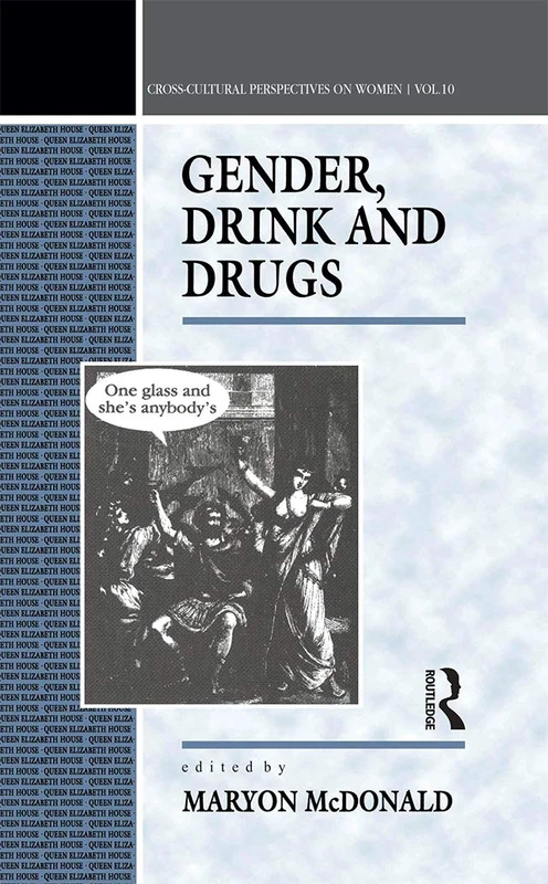 Routledge - Gender, Drink and Drugs (Cross-Cultural Perspectives)