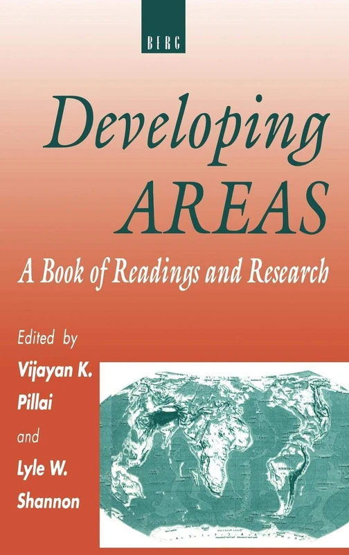 Developing Areas: A Book of Readings and Research (Explorations in Anthropology)