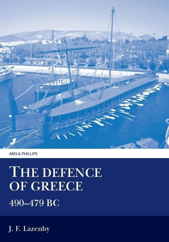 The Defence of Greece: 490-479 BC (Aris & Phillips Classical Texts) - Image 1