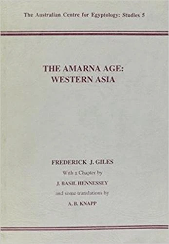 The Amarna Age: Western Asia: 5 (ACE Studies)