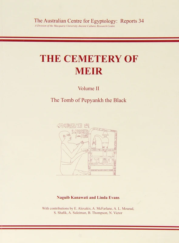 The Cemetery of Meir, Volume II: The Tomb of Pepyankh the Black: 34 (ACE Reports)
