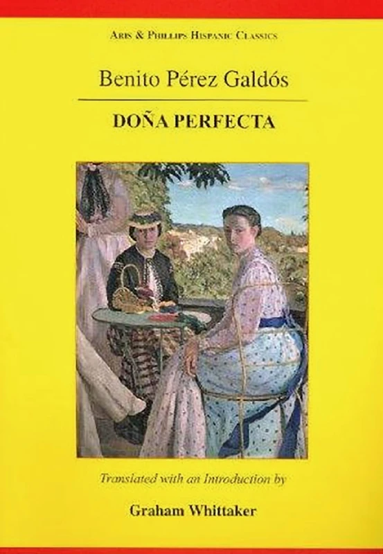 Galdos: Dona Perfecta (Aris & Phillips Hispanic Classics) - Image 1
