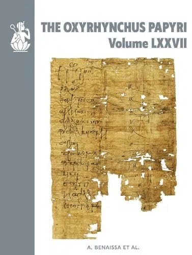 The Oxyrhynchus Papyri. Vol. LXXVII: 77 (Graeco-Roman Memoirs)