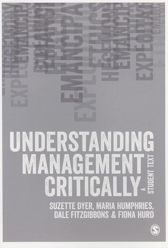 Understanding Management Critically: A Student Text