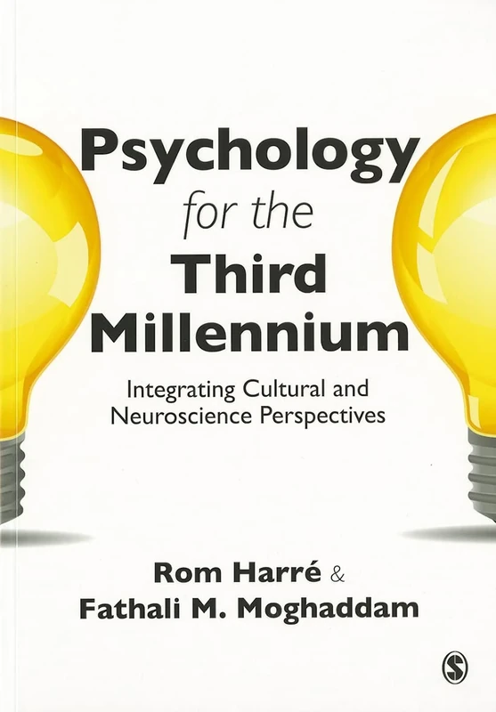 Psychology for the Third Millennium: Integrating Cultural and Neuroscience Perspectives - Image 1