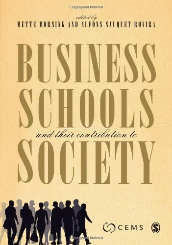 Business Schools and their Contribution to Society