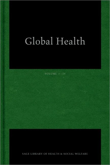 Global Health (Sage Library of Health and Social Welfare Series)
