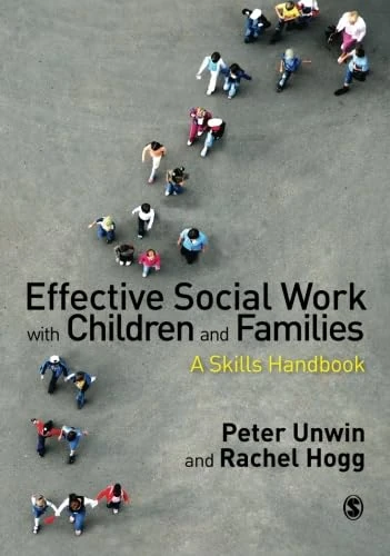 Effective Social Work with Children and Families: A Skills Handbook