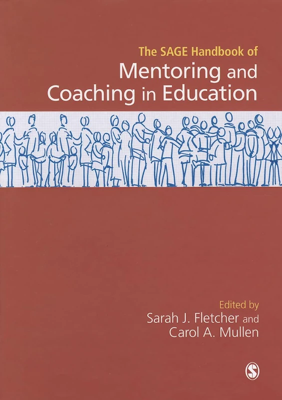 SAGE Handbook of Mentoring and Coaching in Education