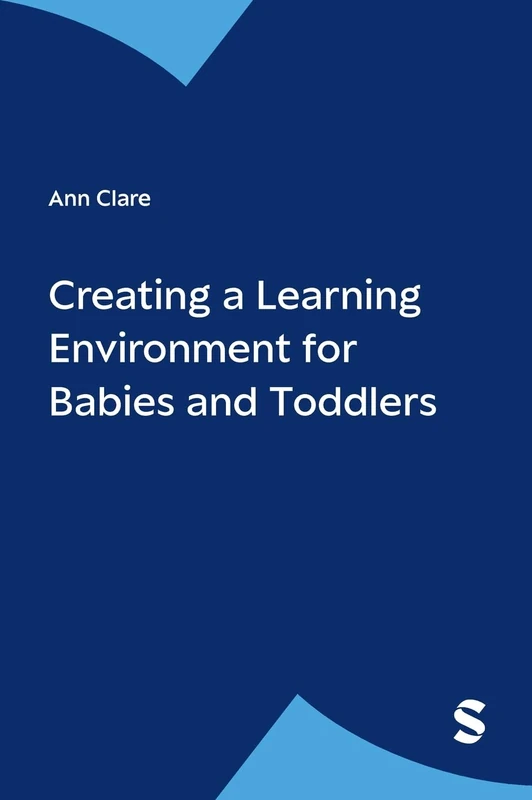 Creating a Learning Environment for Babies and Toddlers