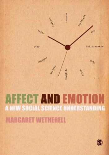 Affect and Emotion: A New Social Science Understanding