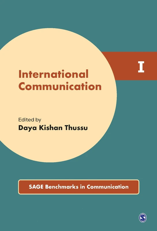 International Communication (SAGE Benchmarks in Communication)