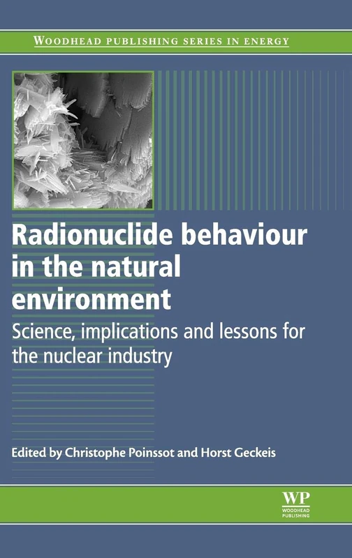 Woodhead Publishing Radionuclide Behaviour in Natural Environment