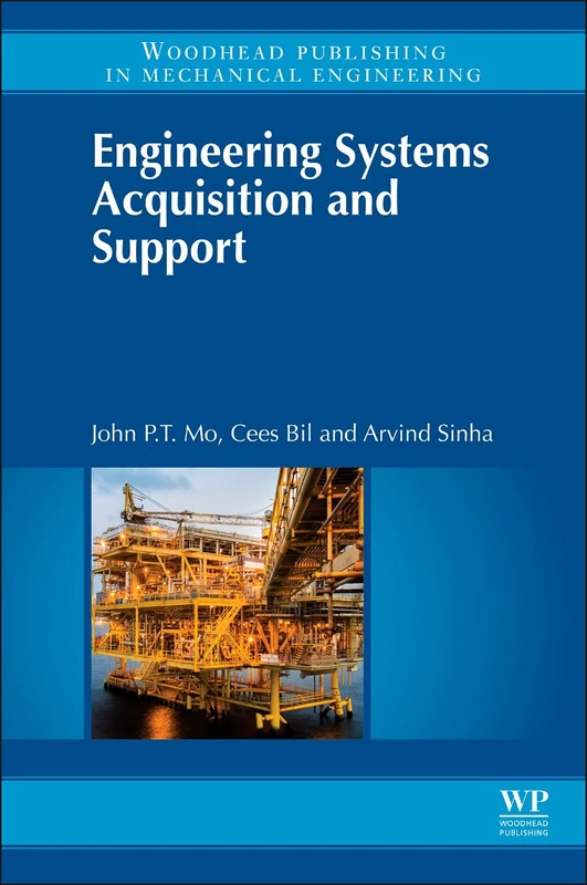 Engineering Systems Acquisition and Support (Woodhead Publishing Series in Mechanical Engineering)