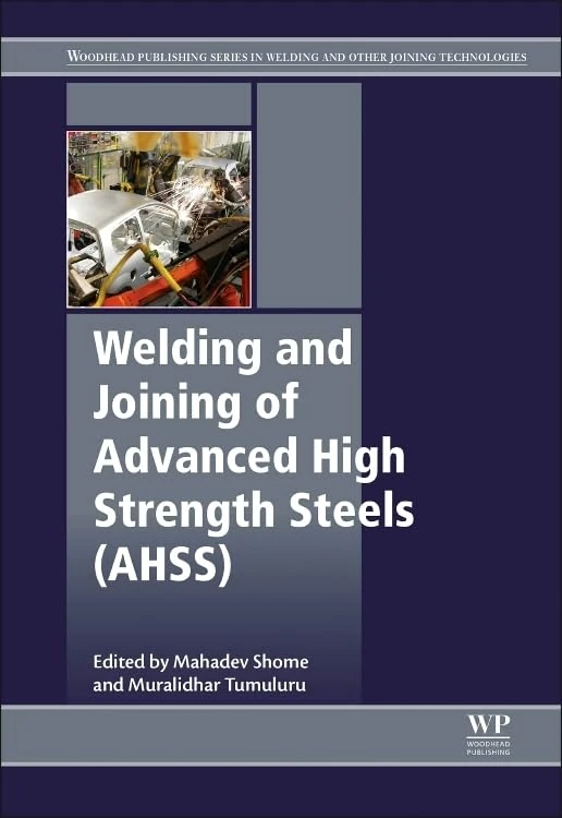 Welding and Joining of Advanced High Strength Steels (AHSS) (Woodhead Publishing Series in Welding and Other Joining Technologies, 85) - Image 1
