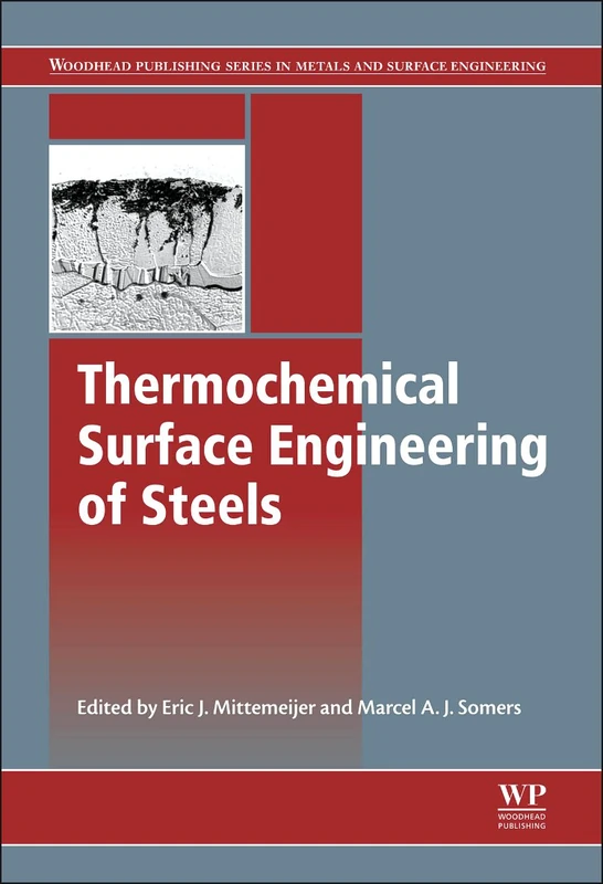 Woodhead Publishing Thermochemical Surface Engineering of Steels