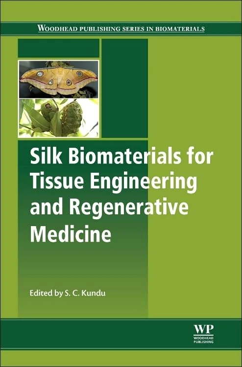 Silk Biomaterials for Tissue Engineering and Regenerative Medicine (Woodhead Publishing Series in Biomaterials)