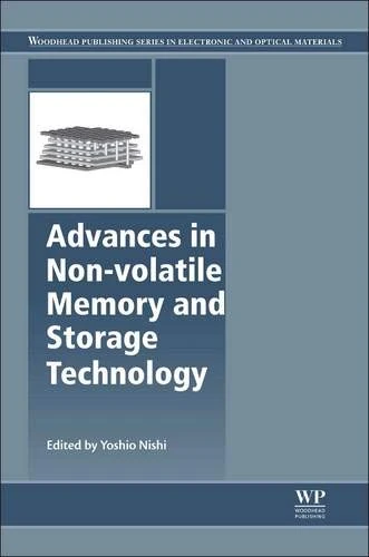 Advances in Nonvolatile Memory and Storage Technology (Woodhead Publishing Series in Electronic and Optical Materials)