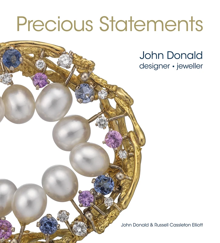 Precious Statements. John Donald: designer and jeweller: Designer & Jeweller - Image 1