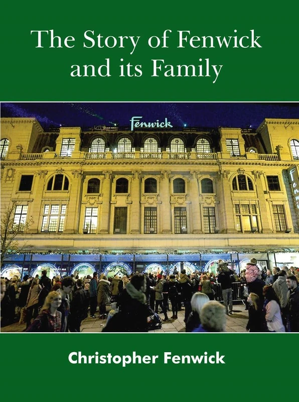 The Story of Fenwick and its Family - Image 1