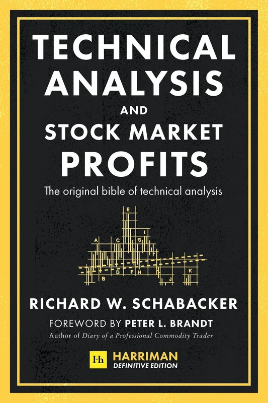 Technical Analysis and Stock Market Profits: The original bible of technical analysis
