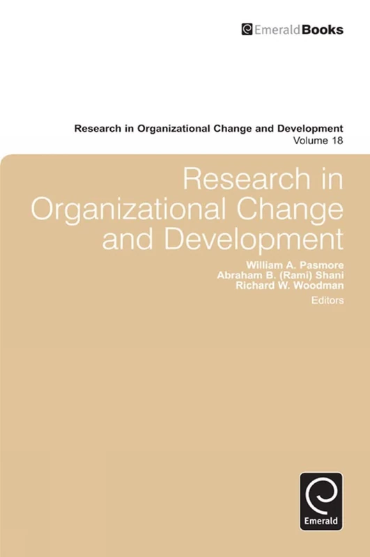 Research in Organizational Change and Development: 18