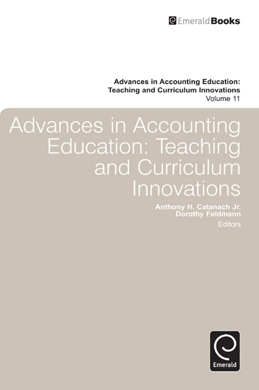 Advances in Accounting Education: Teaching and Curriculum Innovations: 11 - Image 1