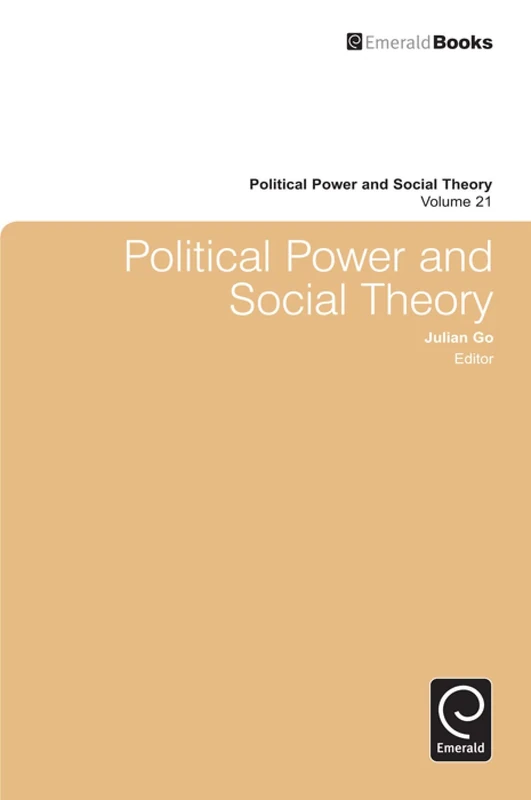 Political Power and Social Theory: 21