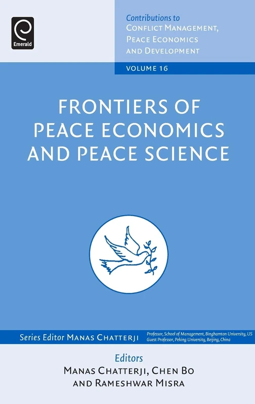 Frontiers of Peace Economics and Peace Science: 16 (Contributions to Conflict Management, Peace Economics and Development, 16)