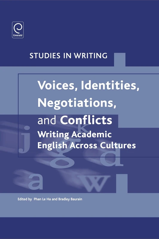 Voices, Identities, Negotiations, and Conflicts: Writing Academic English Across Cultures (Studies in Writing): 22 - Image 1