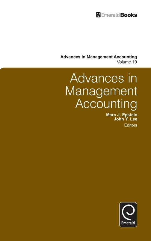 Advances in Management Accounting: 19