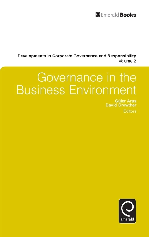 Governance in the Business Environment: 2 (Developments in Corporate Governance and Responsibility, 2)