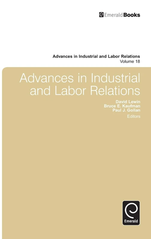 Advances in Industrial and Labor Relations: 18