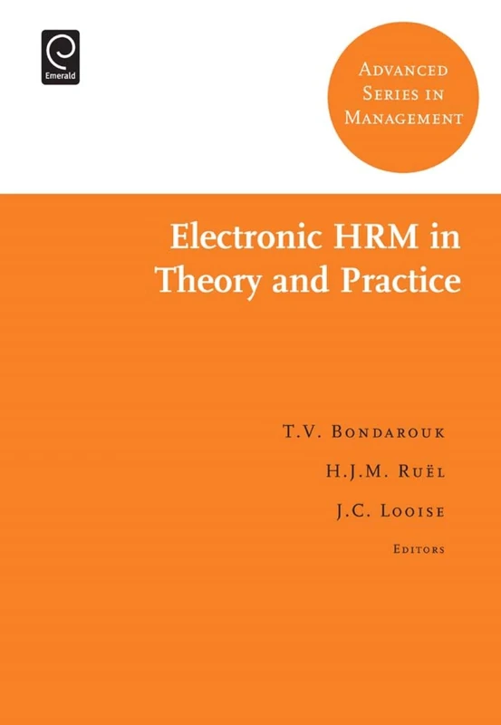 Electronic HRM in Theory and Practice: 8 (Advanced Series in Management, 8)