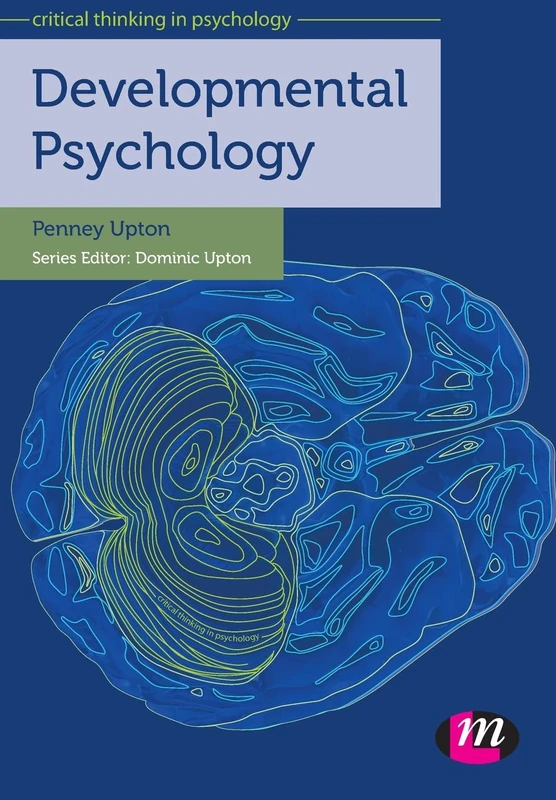 Developmental Psychology: 1395 (Critical Thinking in Psychology Series)